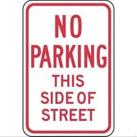 Accuform NO PARKING TRAFFIC SIGN THIS SIDE FRP102RA FRP102RA